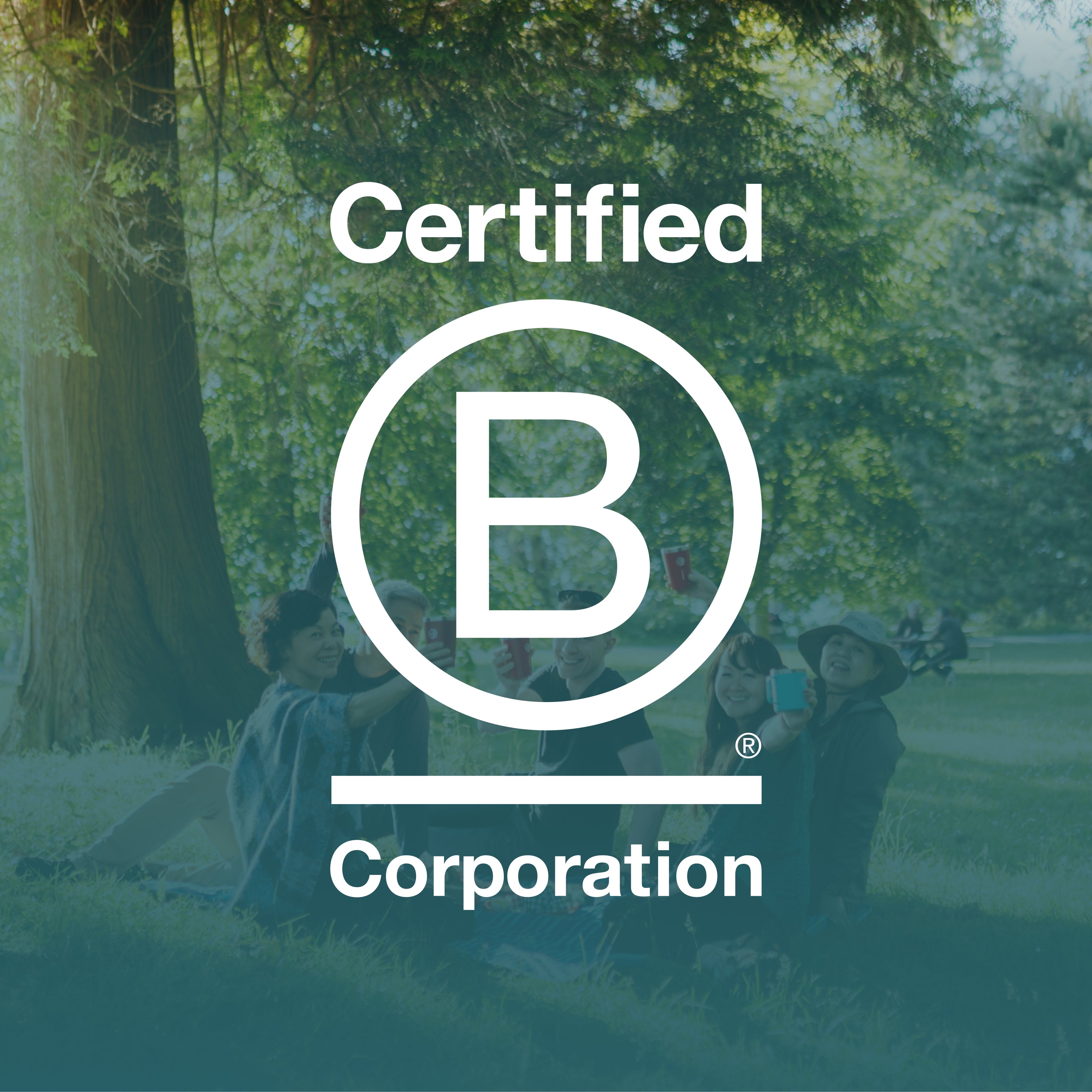 Certified B Corporation logo overlaying a group of people enjoying Eight Billion adaptogenic coffee outdoors in nature. Ethical wellness brand focused on sustainability, community, and plant-based functional drinks made with mushrooms like lion’s mane and reishi.