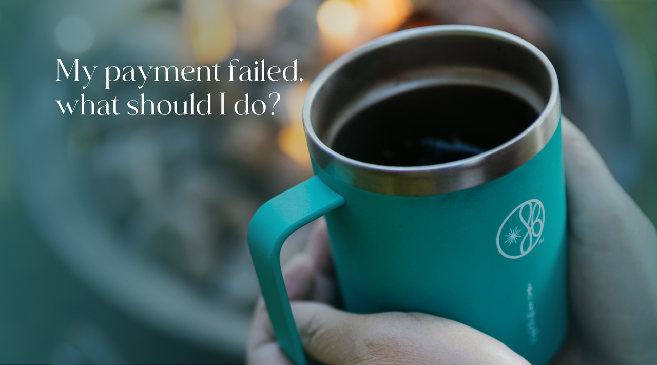 My Payment Failed - What Should I Do?